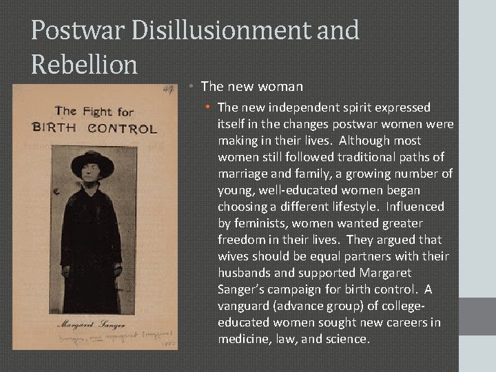 Postwar Disillusionment and Rebellion • The new woman • The new independent spirit expressed