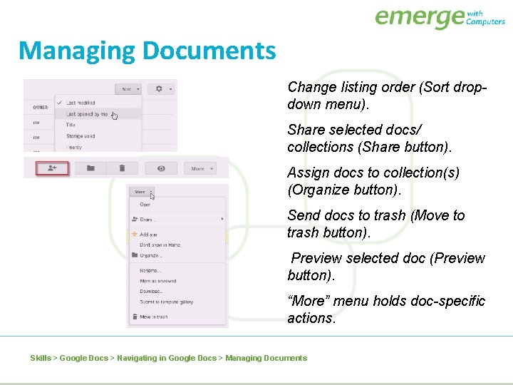 Managing Documents Change listing order (Sort dropdown menu). Share selected docs/ collections (Share button).