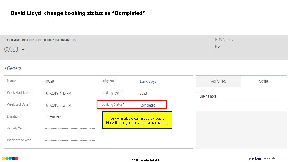 David Lloyd change booking status as “Completed” Once analysis submitted by David He will
