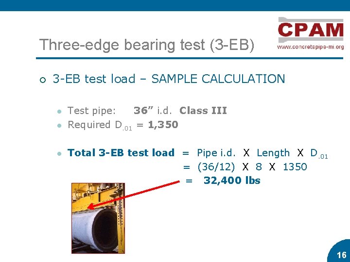 Three-edge bearing test (3 -EB) ¡ 3 -EB test load – SAMPLE CALCULATION l Three-edge bearing test (3 -EB) ¡ 3 -EB test load – SAMPLE CALCULATION l