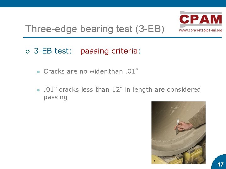 Three-edge bearing test (3 -EB) ¡ 3 -EB test: passing criteria: l Cracks are Three-edge bearing test (3 -EB) ¡ 3 -EB test: passing criteria: l Cracks are