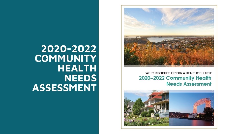 2020 -2022 COMMUNITY HEALTH NEEDS ASSESSMENT 