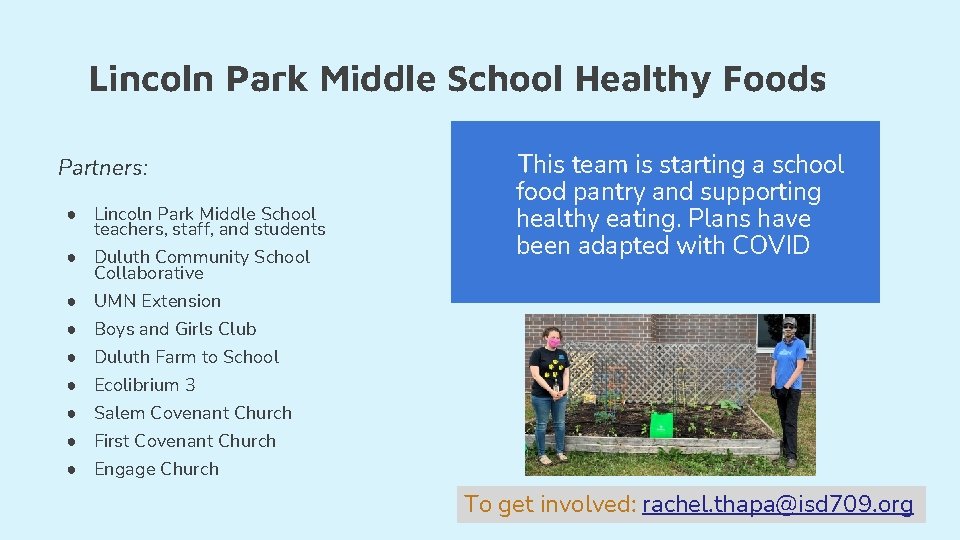 Lincoln Park Middle School Healthy Foods Partners: ● Lincoln Park Middle School teachers, staff,