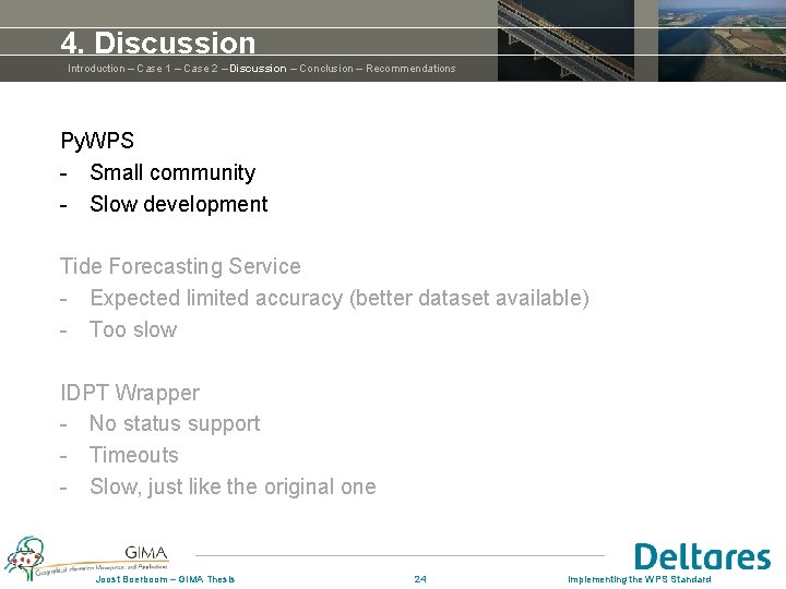 4. Discussion Introduction – Case 1 – Case 2 – Discussion – Conclusion – 4. Discussion Introduction – Case 1 – Case 2 – Discussion – Conclusion –