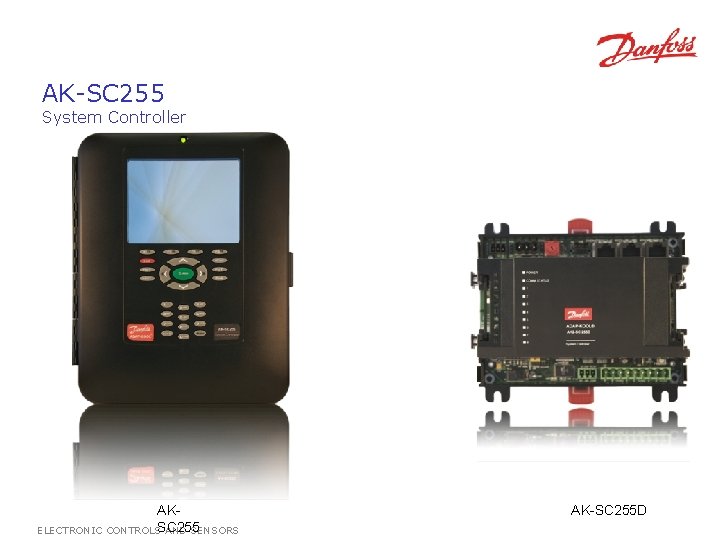 AK-SC 255 System Controller AKELECTRONIC CONTROLSSC 255 AND SENSORS AK-SC 255 D 