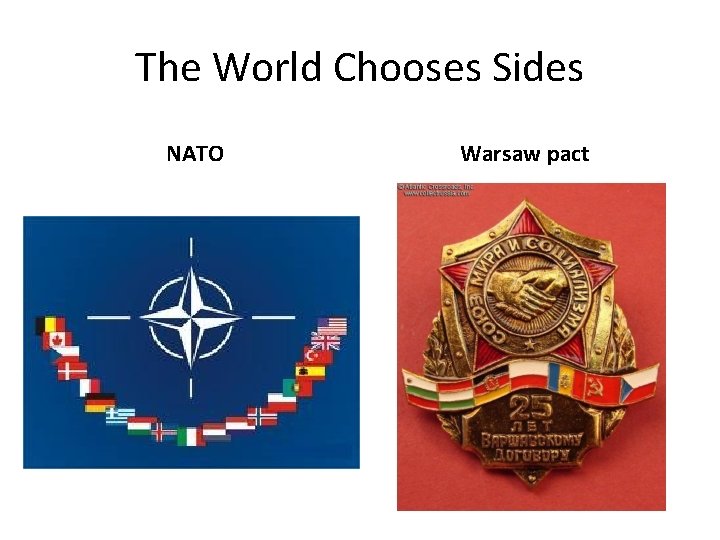 The World Chooses Sides NATO Warsaw pact 