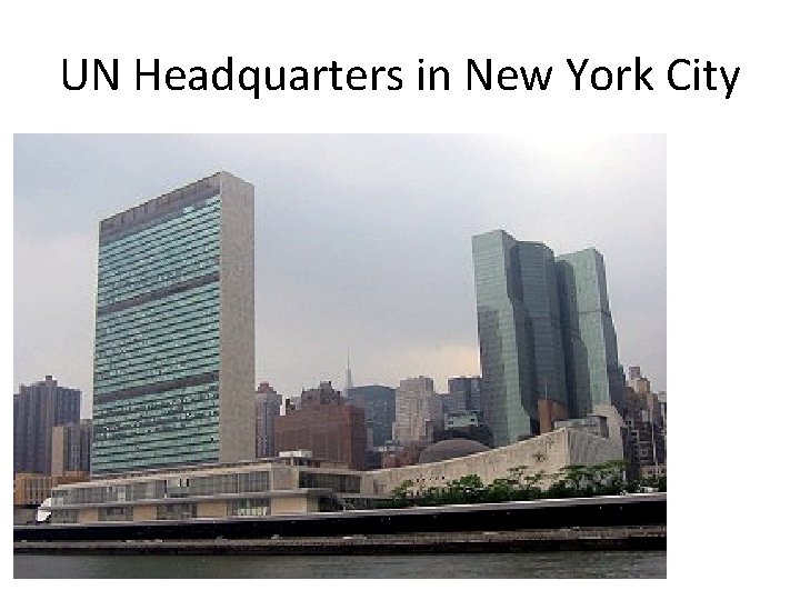 UN Headquarters in New York City 