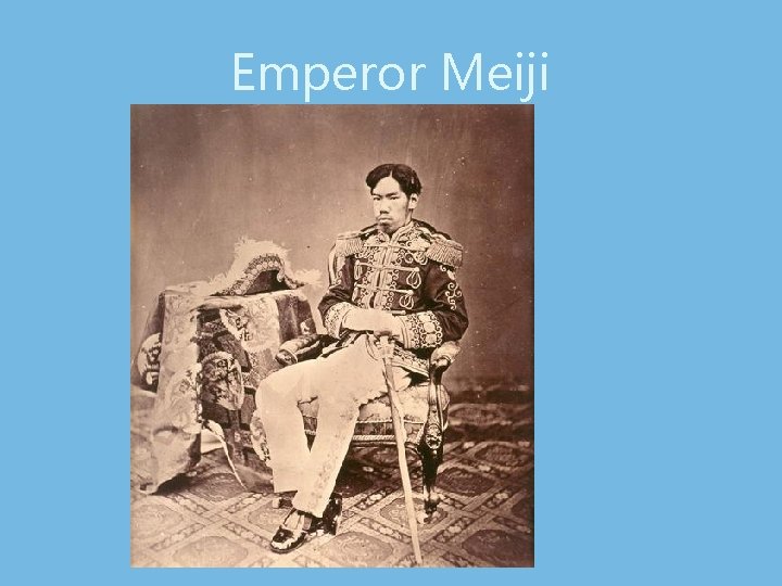 Emperor Meiji 
