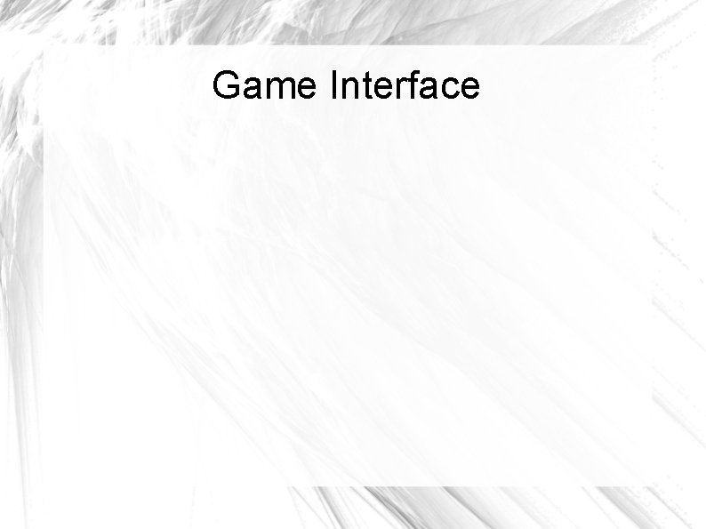 Game Interface 