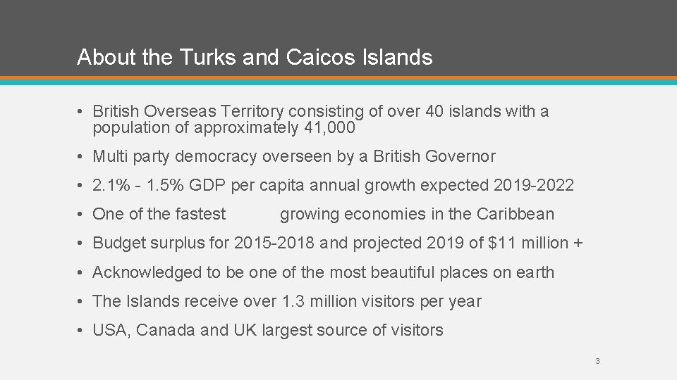 About the Turks and Caicos Islands • British Overseas Territory consisting of over 40
