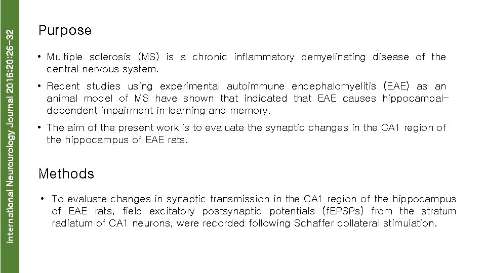 International Neurourology Journal 2016; 20: 26 -32 Purpose • Multiple sclerosis (MS) is a