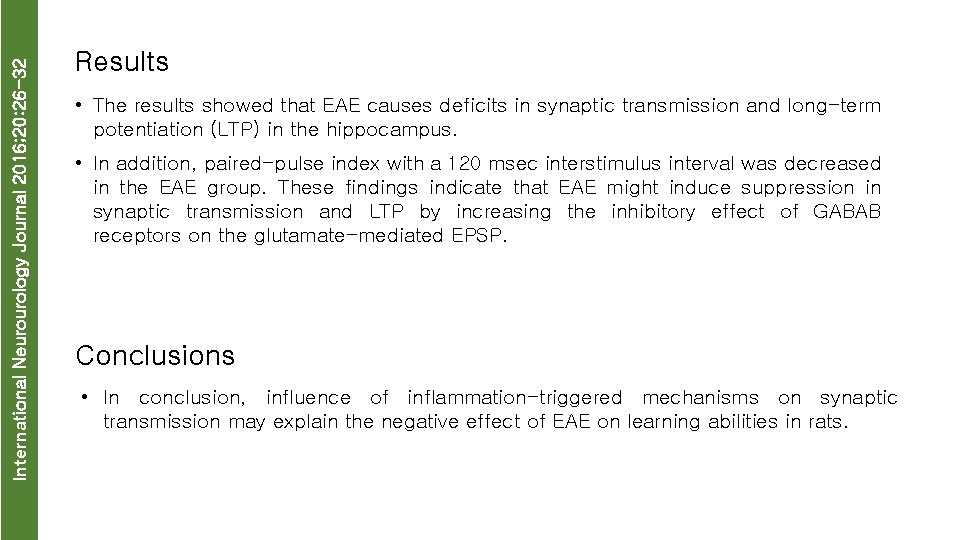 International Neurourology Journal 2016; 20: 26 -32 Results • The results showed that EAE