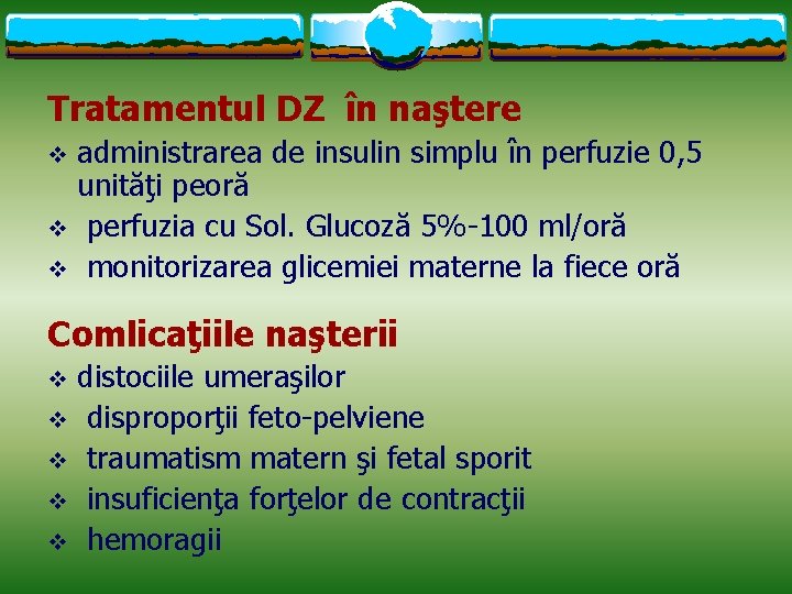 Tratamentul DZ în naştere administrarea de insulin simplu în perfuzie 0, 5 unităţi peoră