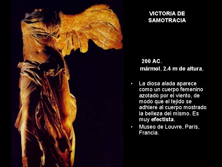 VICTORIA DE SAMOTRACIA 200 AC. mármol, 2. 4 m de altura, • • La