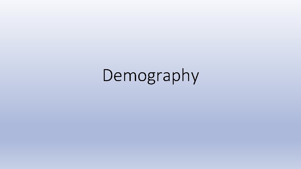 Demography 