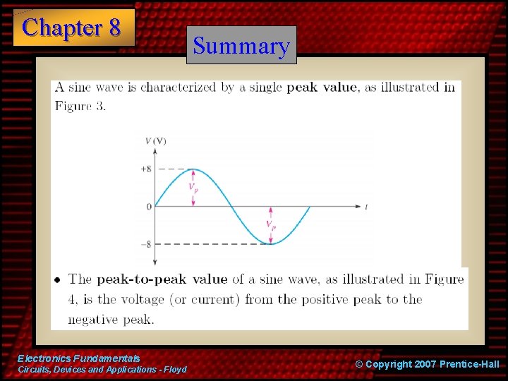 Chapter 8 Electronics Fundamentals Circuits, Devices and Applications - Floyd Summary © Copyright 2007