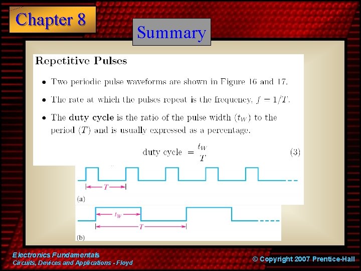 Chapter 8 Electronics Fundamentals Circuits, Devices and Applications - Floyd Summary © Copyright 2007