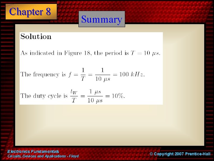 Chapter 8 Electronics Fundamentals Circuits, Devices and Applications - Floyd Summary © Copyright 2007