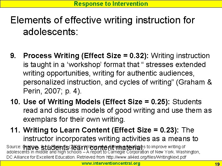 Response to Intervention Elements of effective writing instruction for adolescents: 9. Process Writing (Effect
