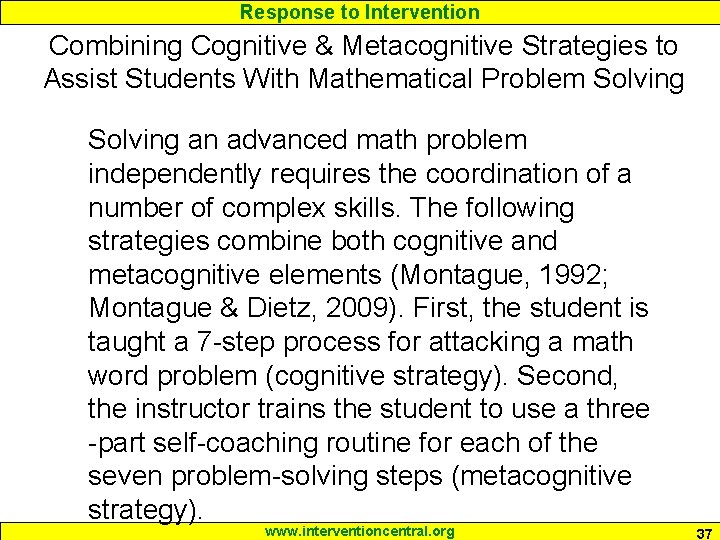 Response to Intervention Combining Cognitive & Metacognitive Strategies to Assist Students With Mathematical Problem