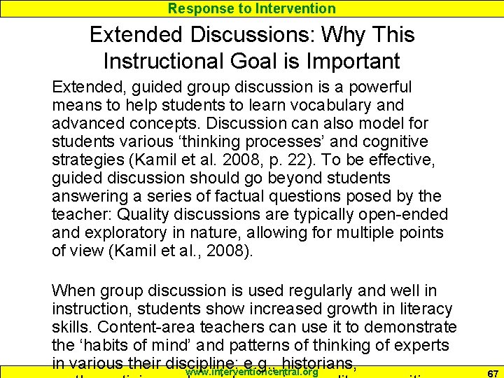 Response to Intervention Extended Discussions: Why This Instructional Goal is Important Extended, guided group