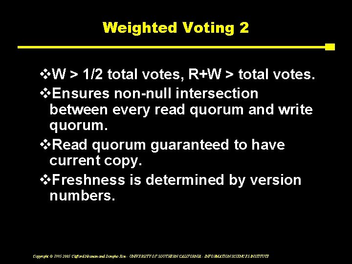 Weighted Voting 2 v. W > 1/2 total votes, R+W > total votes. v.