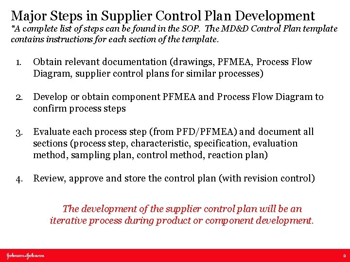 Major Steps in Supplier Control Plan Development *A complete list of steps can be