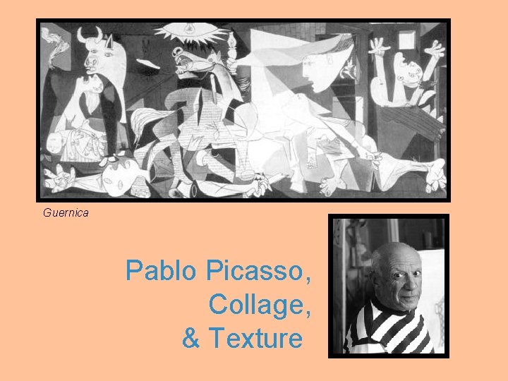 Grade 4 Guernica Pablo Picasso, Collage, & Texture 