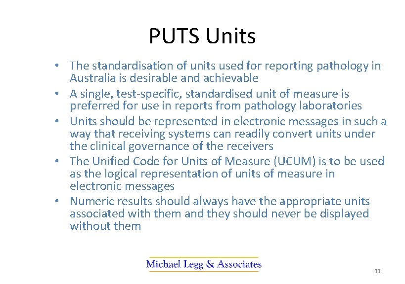 PUTS Units • The standardisation of units used for reporting pathology in Australia is