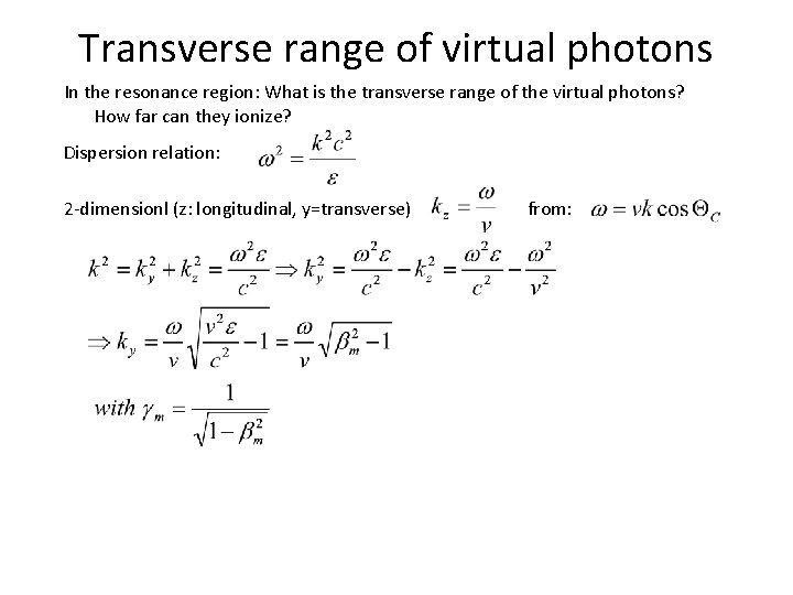 Transverse range of virtual photons In the resonance region: What is the transverse range