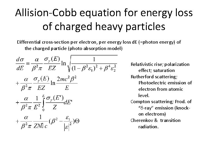 Allision-Cobb equation for energy loss of charged heavy particles Differential cross-section per electron, per