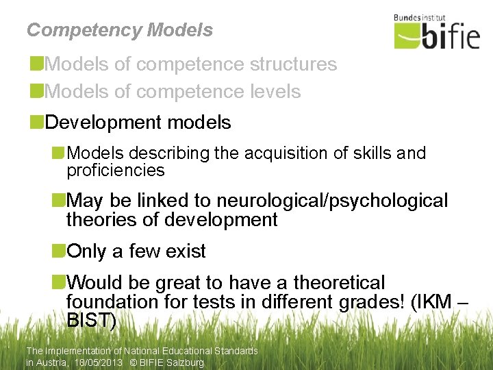 Competency Models of competence structures Models of competence levels Development models Models describing the