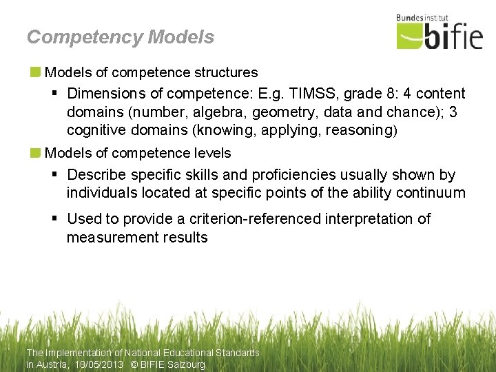Competency Models of competence structures § Dimensions of competence: E. g. TIMSS, grade 8: