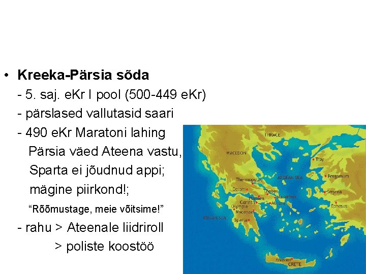  • Kreeka-Pärsia sõda - 5. saj. e. Kr I pool (500 -449 e.