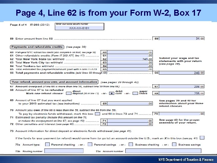 Page 4, Line 62 is from your Form W-2, Box 17 