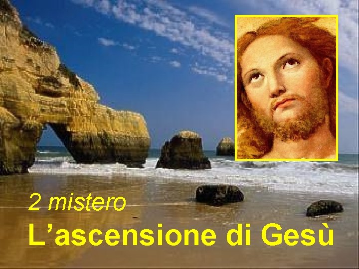 2 mistero L’ascensione di Gesù 