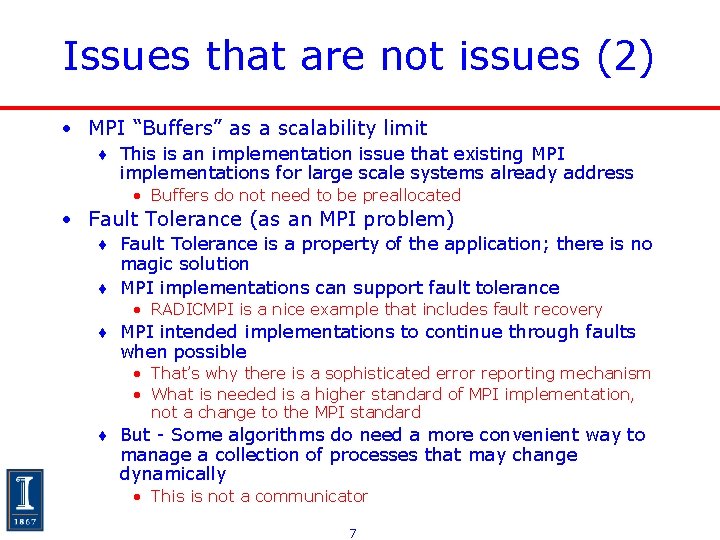 Issues that are not issues (2) • MPI “Buffers” as a scalability limit ¨ Issues that are not issues (2) • MPI “Buffers” as a scalability limit ¨