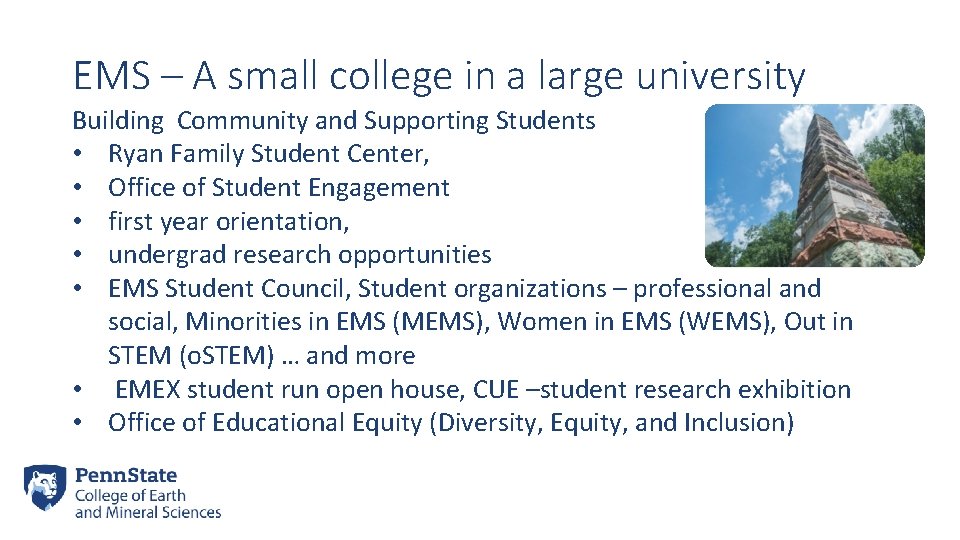 EMS – A small college in a large university Building Community and Supporting Students