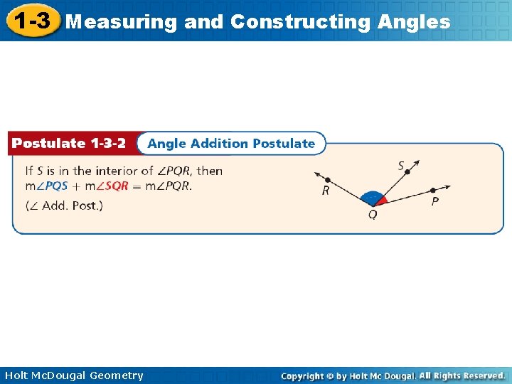 1 -3 Measuring and Constructing Angles Holt Mc. Dougal Geometry 