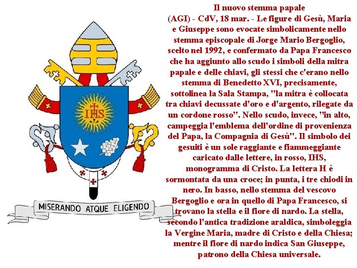 Il nuovo stemma papale (AGI) - Cd. V, 18 mar. - Le figure di
