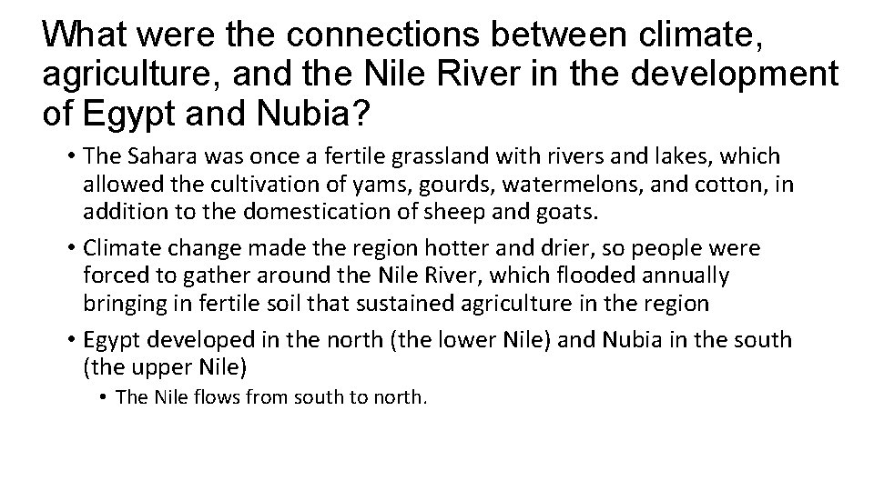 What were the connections between climate, agriculture, and the Nile River in the development
