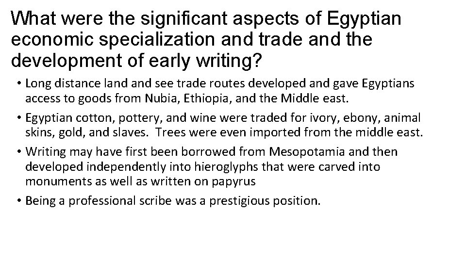 What were the significant aspects of Egyptian economic specialization and trade and the development