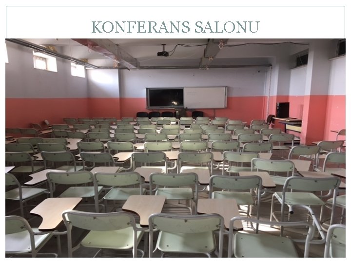 KONFERANS SALONU 