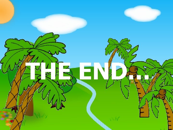 THE END… Chitafeltmoreanf anfmoresad becausesnakesdidn’twant to tobe beher herfriends. 