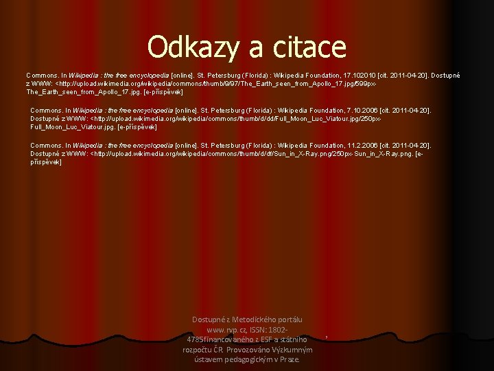 Odkazy a citace Commons. In Wikipedia : the free encyclopedia [online]. St. Petersburg (Florida)