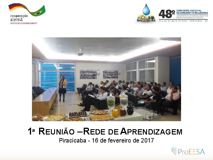 1ª REUNIÃO – REDE DE APRENDIZAGEM Piracicaba - 16 de fevereiro de 2017 