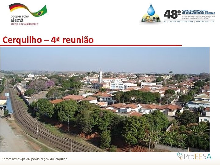 Cerquilho – 4ª reunião Fonte: https: //pt. wikipedia. org/wiki/Cerquilho 