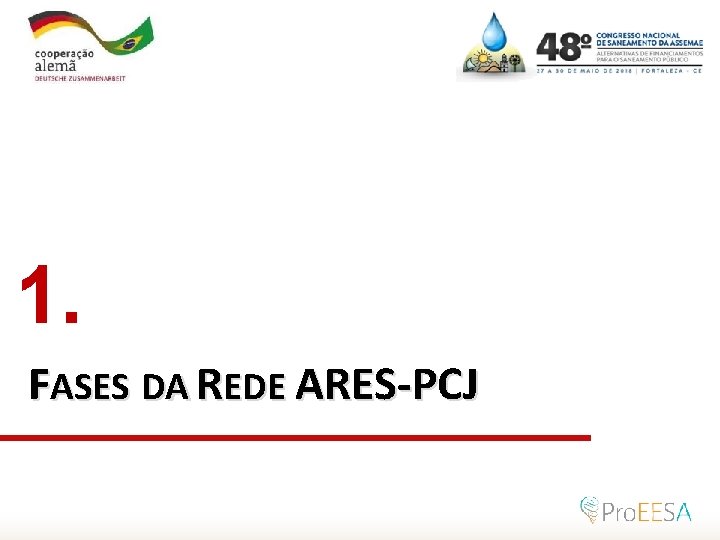 1. FASES DA REDE ARES-PCJ 