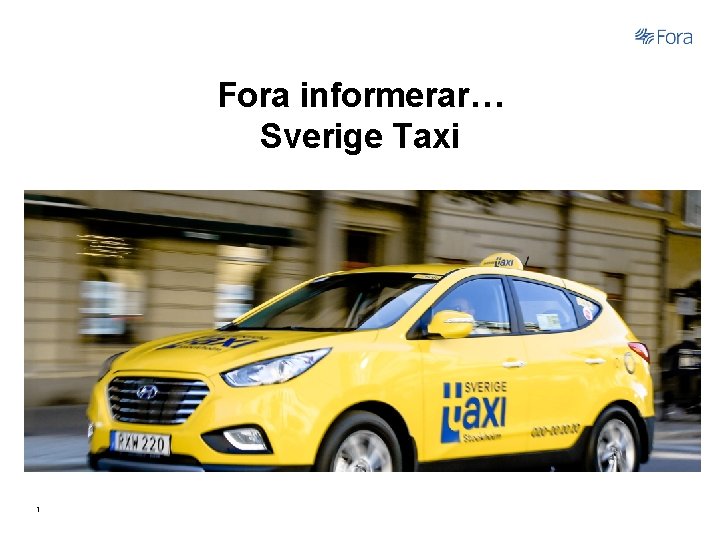 Fora informerar… Sverige Taxi 1 