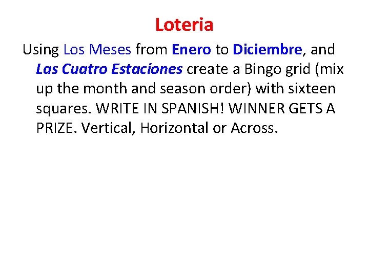 Loteria Using Los Meses from Enero to Diciembre, and Las Cuatro Estaciones create a